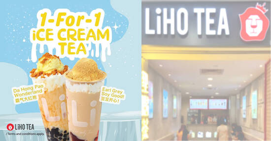LiHO S’pore is offering 1-for-1 Ice Cream Tea promotion till 6 March 2022 - 1