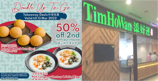 Tim Ho Wan is offering 50% off 2nd Baked BBQ Pork Buns or Pork Congee with Century & Salted Eggs till 13 Mar 2022 - 1