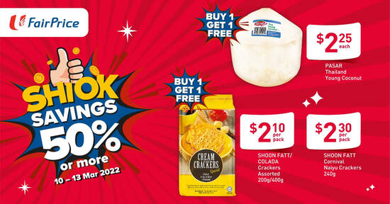 1-for-1 deals at FairPrice, happening for 4 days only from 10 to 13 March 2022 - 1