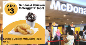 Featured image for McDonald’s App has a 2-for-S$3 deal consisting of Chicken McNuggets (4pc) + Sundae till Apr. 3 2022