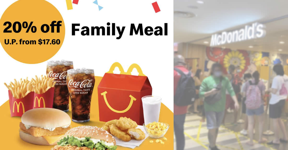Featured image for McDonald's App has a 20% off Family Meal deal till Apr. 10, pay only S$14.08
