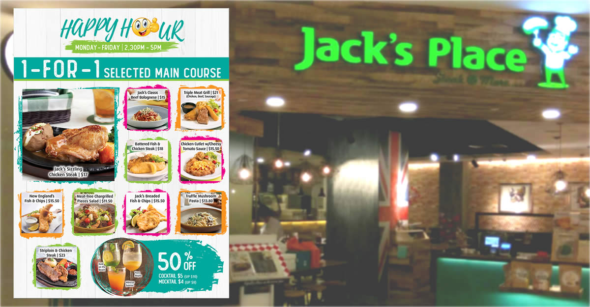 Featured image for Jack's Place: 1-for-1 main course weekday Happy Hour dine-in / takeaway promo (2.30pm - 5pm) from Apr. 1, 2022