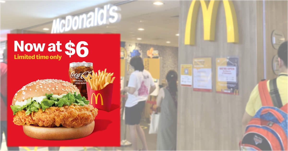 Featured image for McDonald's McSpicy® Extra Value Meal™ is now going for just S$6 (U.P. S$7.30) from Apr. 21, 2022