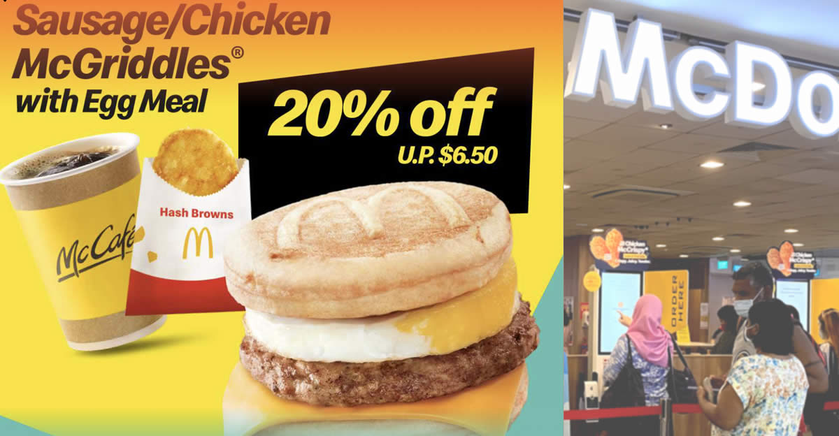 Featured image for McDonald's S'pore: 20% off Sausage/Chicken McGriddles with Egg Meal deal till July 6 means you pay only S$5.20