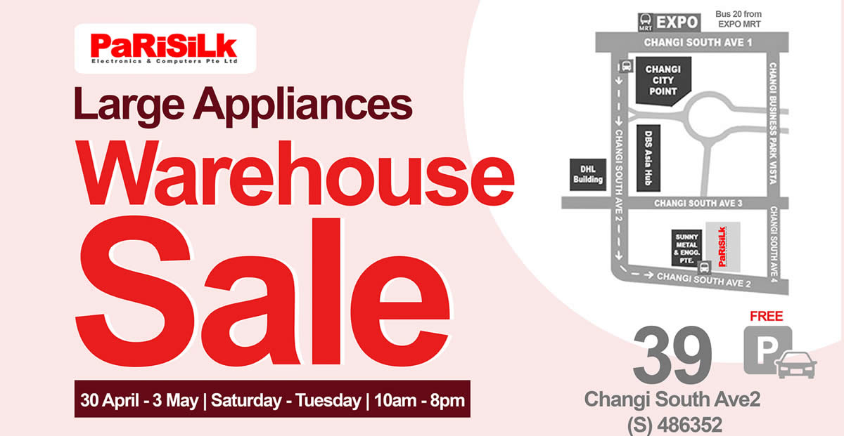 Featured image for Parisilk Large Appliances Warehouse Sale from 30 Apr - 3 May 2022