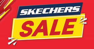 Featured image for Skechers Atrium Sale at Nex from 25 Apr to 1 May 2022