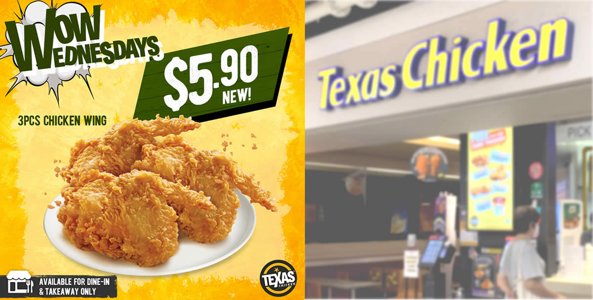 Featured image for Texas Chicken S'pore is offering 3pcs Chicken Wings for $5.90 for dine-in and takeaway on Wednesdays
