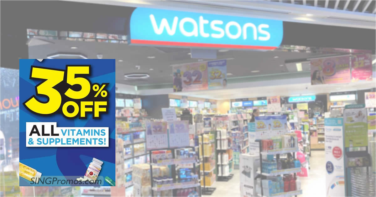 Featured image for Watsons S'pore offering 35% off almost all vitamins and supplements till 20 Aug 2023