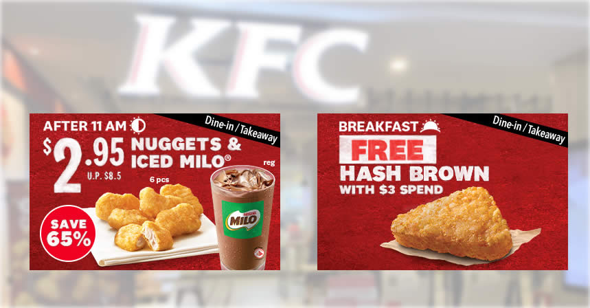 Featured image for KFC S'pore: $2.95 Nuggets & Iced Milo and Free Hash Brown deal for dine-in/takeaway orders till 22 May 2022