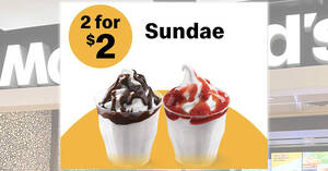 Featured image for McDonald’s S’pore 2-for-S$2 Sundae deal till June 5 means you pay S$1 each