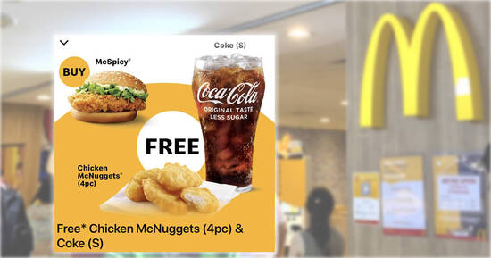 McDonald’s App: Buy McSpicy burger, get free Chicken McNuggets (4pc) & Coke (S) till 22 May 2022