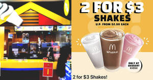 Featured image for McDonald’s Shakes are going at 2-for-$3 at Dessert Kiosks in S’pore till 15 May, pay only S$1.50 each