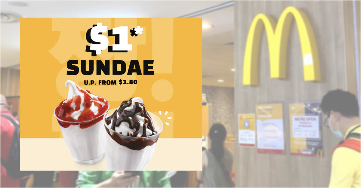 Featured image for McDonald's App: $1 Sundae with any purchase this weekend (21 - 22 May 2022)