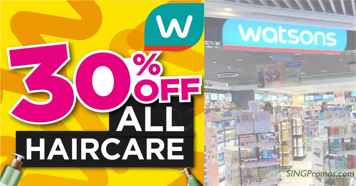Featured image for Watsons S'pore is offering 30% off ALL haircare products online and at retail stores till 26 Mar 2023