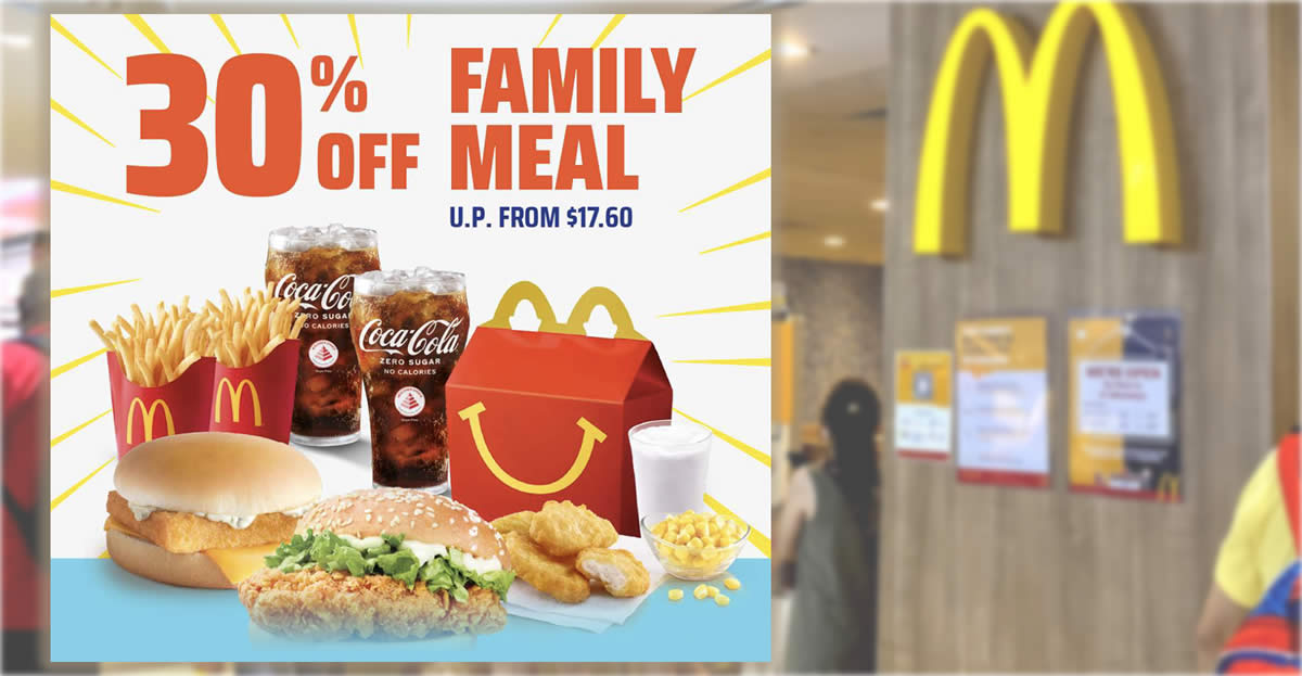 Featured image for McDonald's App has a 30% off Family Meal weekday deal till June 29, pay only S$12.32