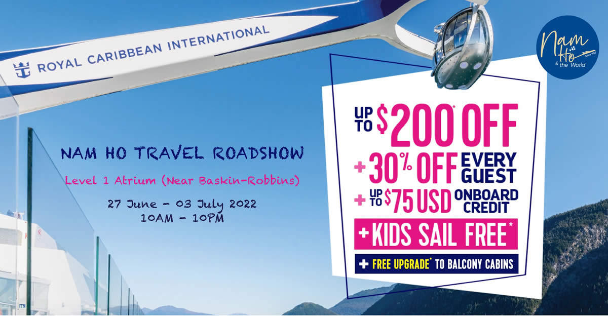 Featured image for Royal Caribbean x Nam Ho Travel Roadshow at NEX Serangoon till 3 July 2022