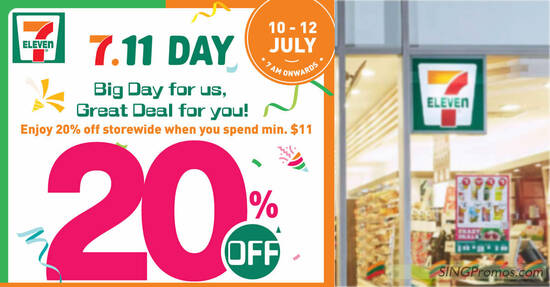 7-Eleven S’pore is offering 20% off your purchases in celebration of 7.11 Day from 10 – 12 Jul 2022