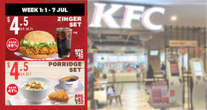 Featured image for KFC S’pore offering $4.50 Zinger Set and $4.50 Porridge Set till 7 Jul 2022