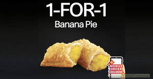 Featured image for (EXPIRED) McDonald’s S’pore is offering 1-for-1 Banana Pie via the App till 17 July 2022