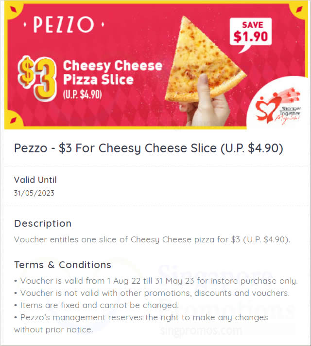 Lobang: Pezzo Pizza: $3 Cheesy Cheese Slice (U.P. $4.90), $20 For Classic Pizza Pan (U.P. $24.90) NDP coupons valid till 31 May 2023 - 9