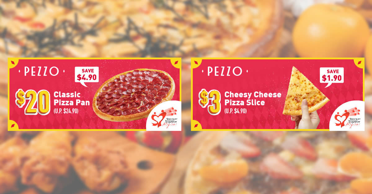 Featured image for Pezzo Pizza: $3 Cheesy Cheese Slice (U.P. $4.90), $20 For Classic Pizza Pan (U.P. $24.90) NDP coupons valid till 31 May 2023