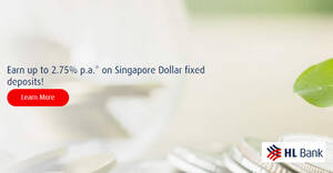 Featured image for HL Bank offering up to 2.75% p.a. on Singapore Dollar fixed deposits till 31 Dec 2022