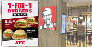 Featured image for KFC S’pore 1-for-1 Zinger and Original Recipe Burger deal from 15 – 17 Aug means you pay only S$3.10 each