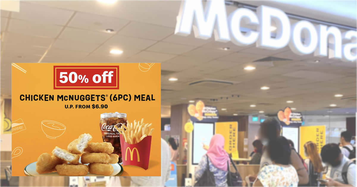 Featured image for McDonald's S'pore App has a 50% Chicken McNuggets (6pc) Meal deal on Monday Sep 26, 2022 (11am - 3pm)