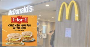 Featured image for (EXPIRED) McDonald’s 1-for-1 Chicken Muffin With Egg deal from Aug 22 – 23 means you pay only S$1.95 each