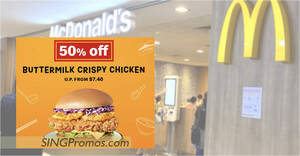 Featured image for (EXPIRED) McDonald’s S’pore 50% off Buttermilk Crispy Chicken Burger deal on Monday Aug 29 means you pay only S$3.70