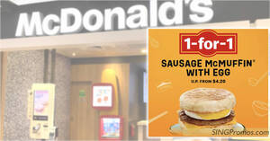 Featured image for McDonald’s S’pore 1-for-1 Sausage McMuffin® with Egg deal till 5 Aug means you pay only S$2.10 each