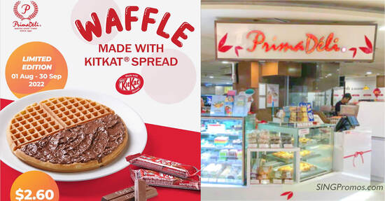 Prima Deli offering new limited edition waffle made with Kit Kat Spread till 30 Sep 2022