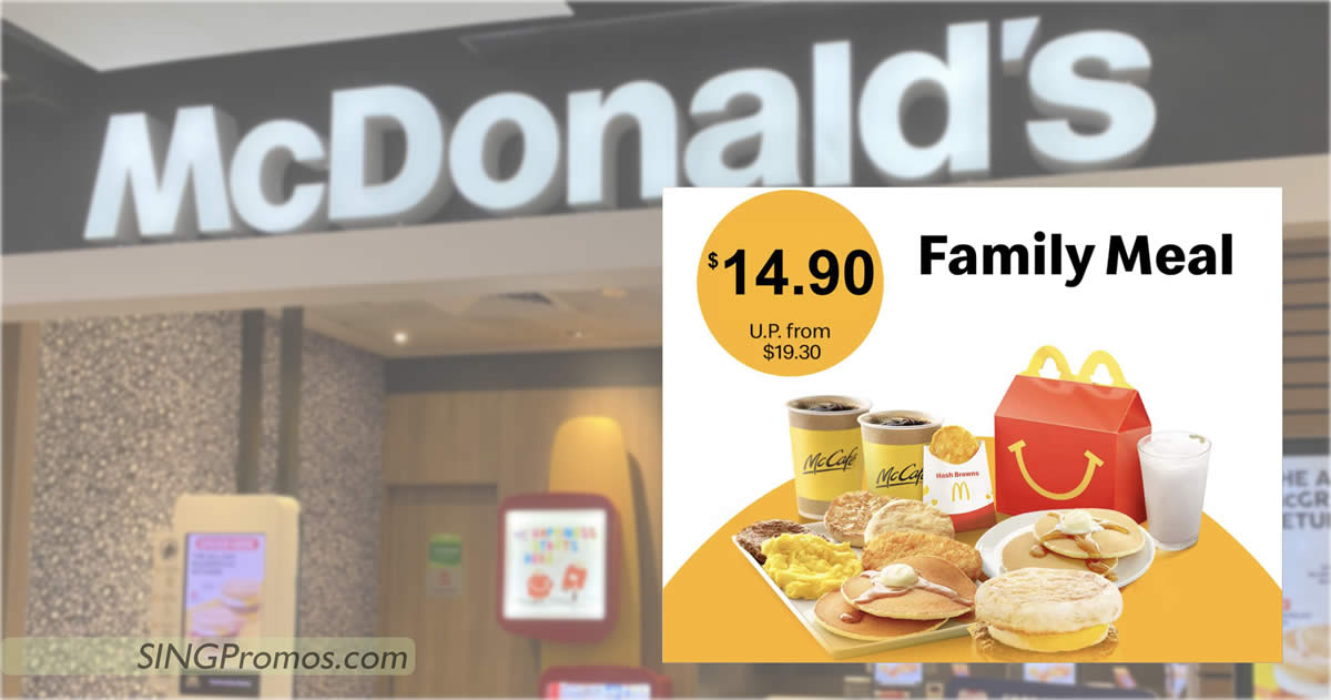 Featured image for McDonald's S'pore offering S$14.90 Breakfast Family Meal (usual fr $19.30) deal till 23 Oct 2022