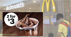 Featured image for (EXPIRED) McDonald’s S’pore offering 2 for $3 Hershey’s Sundae on weekdays 3 – 5pm till 9 Sep 2022