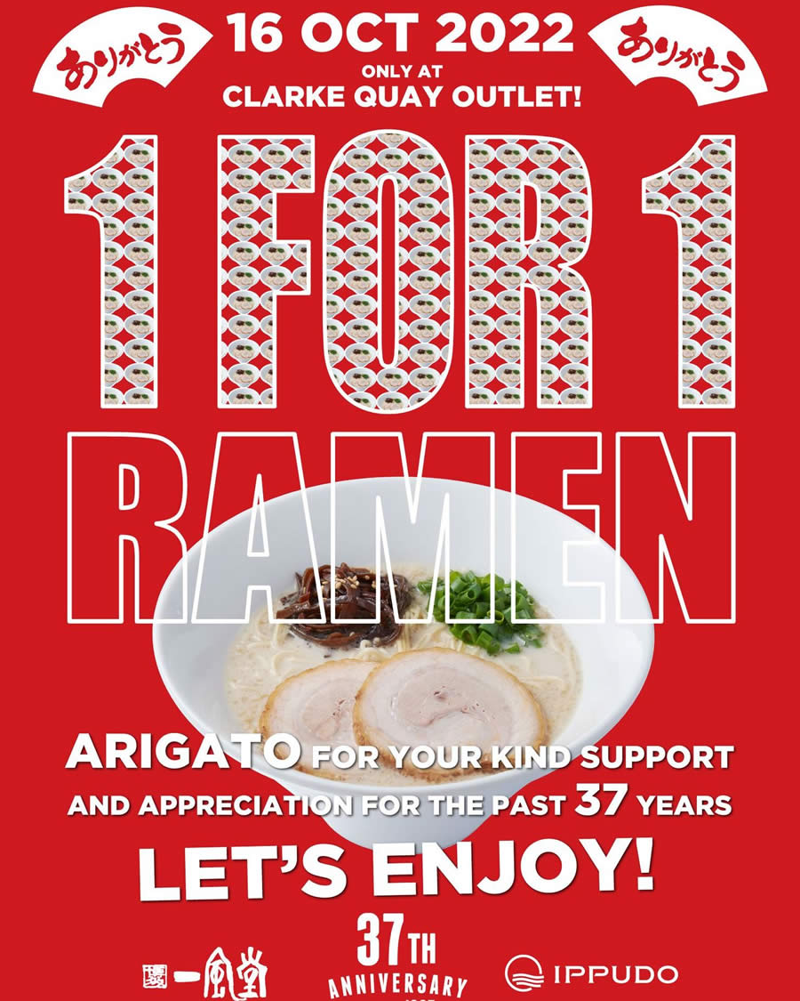 Lobang: IPPUDO Clarke Quay outlet is offering 1-for-1 ramen in celebration of their 37th Anniversary on 16 Oct 2022 - 26