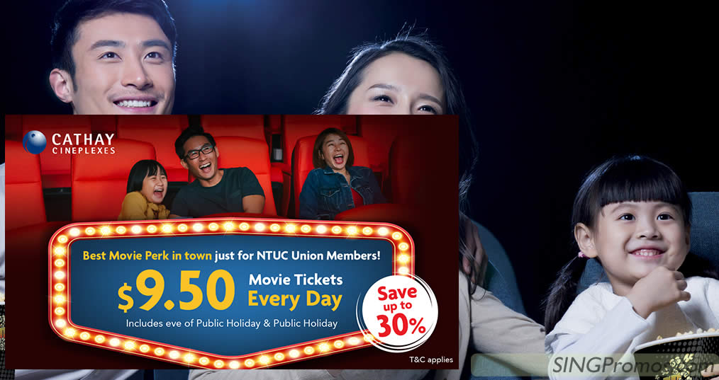 Featured image for NTUC members can enjoy S$9.50 movie tickets daily at any Cathay Cineplex outlet till 31 March 2023