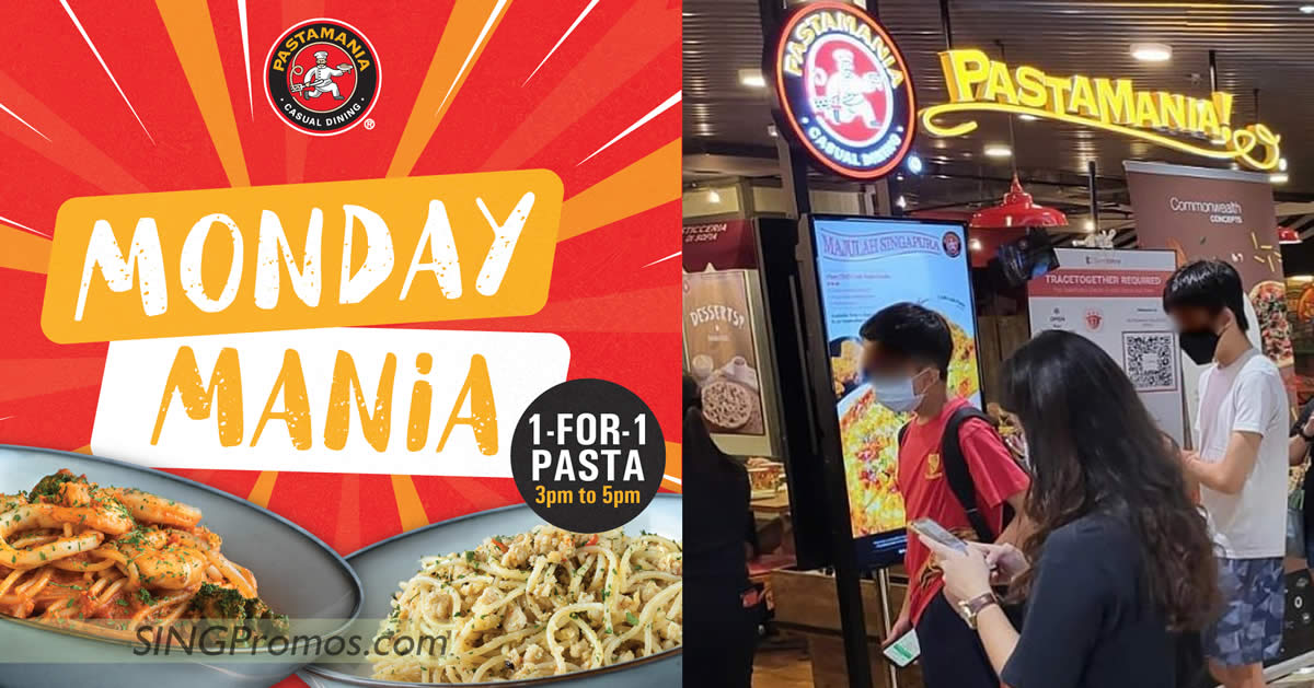 Featured image for PastaMania offering 1-for-1 pastas on Mondays 3pm to 5pm this November 2022
