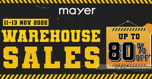 Featured image for Mayer warehouse sale returns with up to 90% off household and kitchen appliances for 3-days only from 11 – 13 Nov 2022