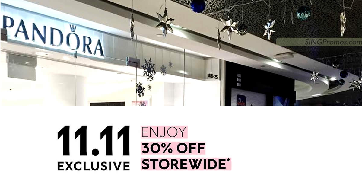 Featured image for Pandora S'pore offering 30% off storewide 11.11 promotion till 13 Nov 2022