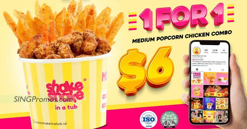 Featured image for Shake Shake In A Tub offering 1 FOR 1 Medium Popcorn Chicken Combo from 10 - 11 Nov 2022