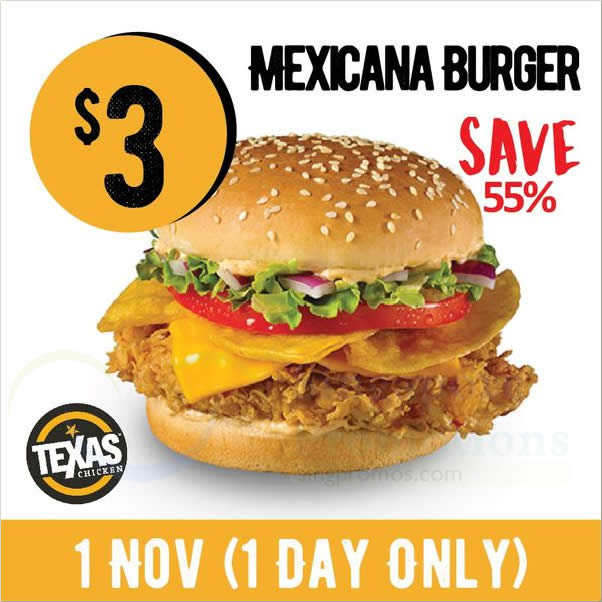 Lobang: Texas Chicken S’pore offering $3 Mexicana Burger on Tuesday, 1 Nov 2022 - 8