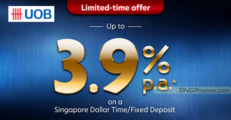 Featured image for UOB S'pore offering up to 3.9% p.a. with the latest SGD fixed deposit offer till 30 Nov 2022