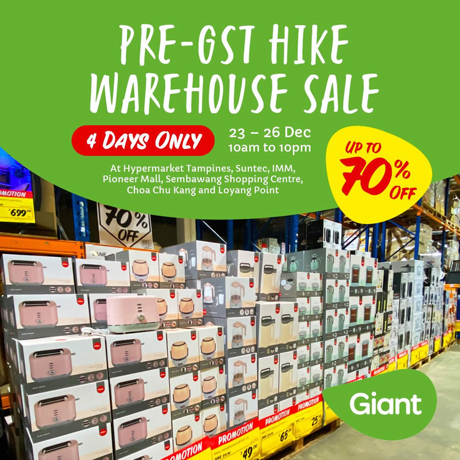 Lobang: Giant Pre-GST Hike Warehouse Sale from 23 – 26 December 2022 - 18