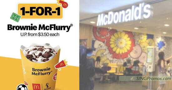 McDonald’s S’pore 1-for-1 Brownie McFlurry deal till 8 Dec means you pay only S$1.75 each