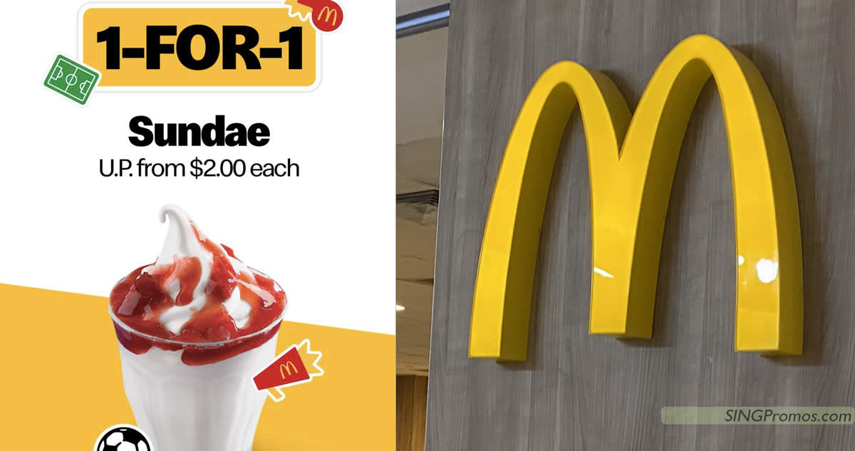 Featured image for McDonald's S'pore has 1-for-1 Sundae deal on Friday, 16 Dec 2022, pay only S$1 each