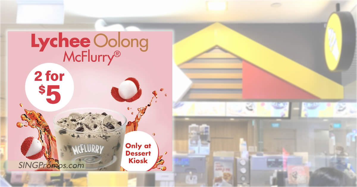 Featured image for McDonald's S'pore 2-for-$5 Lychee Oolong McFlurry deal from 16 - 20 Jan means you pay only S$2.50 each