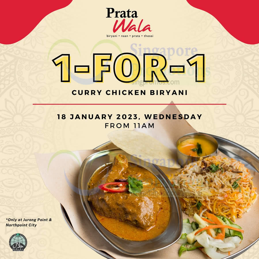 Lobang: Prata Wala offering 1-for-1 best seller Curry Chicken Biryani at two outlets on 18 Jan 2023 - 11