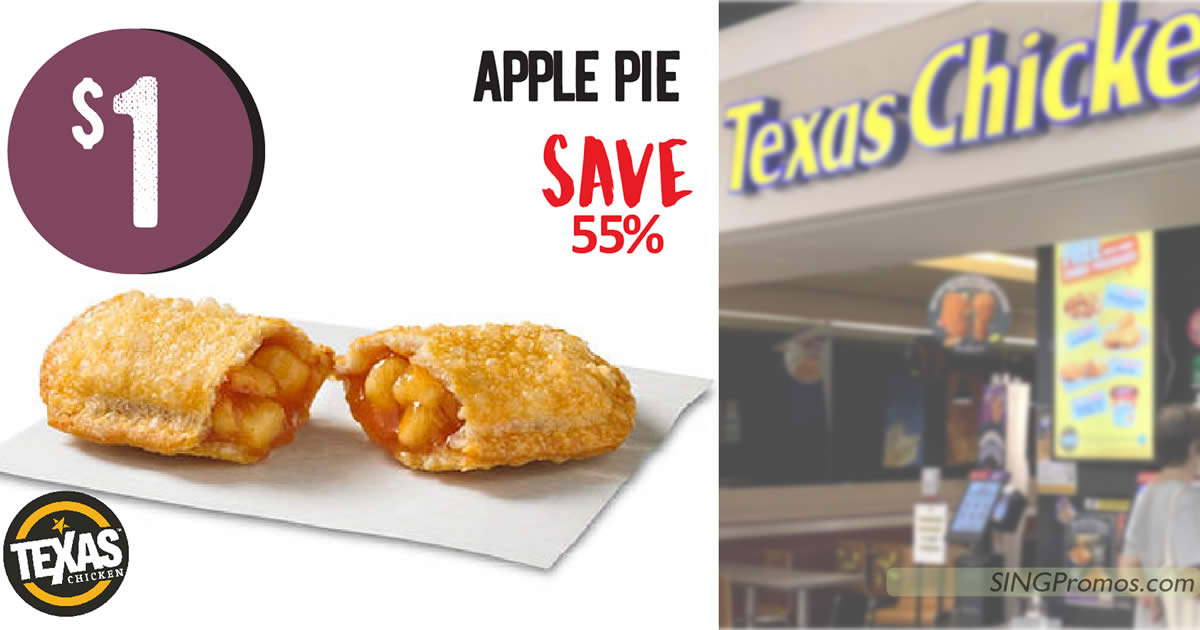Featured image for Texas Chicken S'pore offering $1 Apple Pie (58% off) on Tuesday, 17 Jan 2023