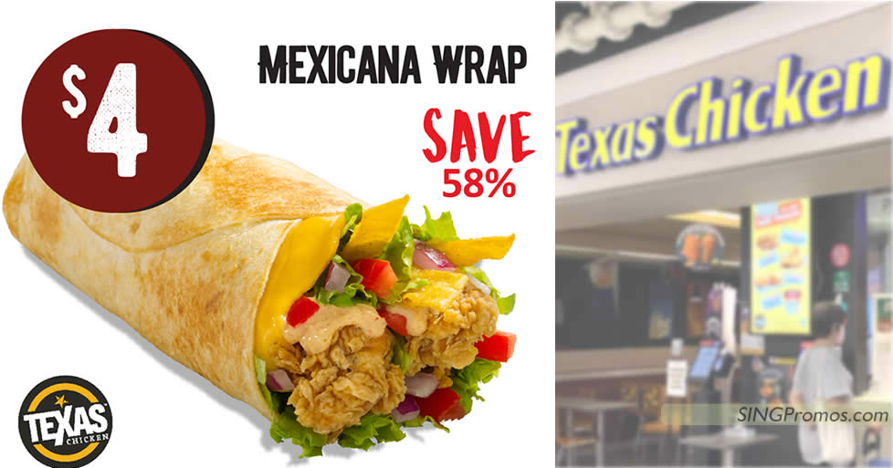 Featured image for Texas Chicken S'pore offering $4 Mexicana Wrap (58% off) on Monday, 30 Jan 2023