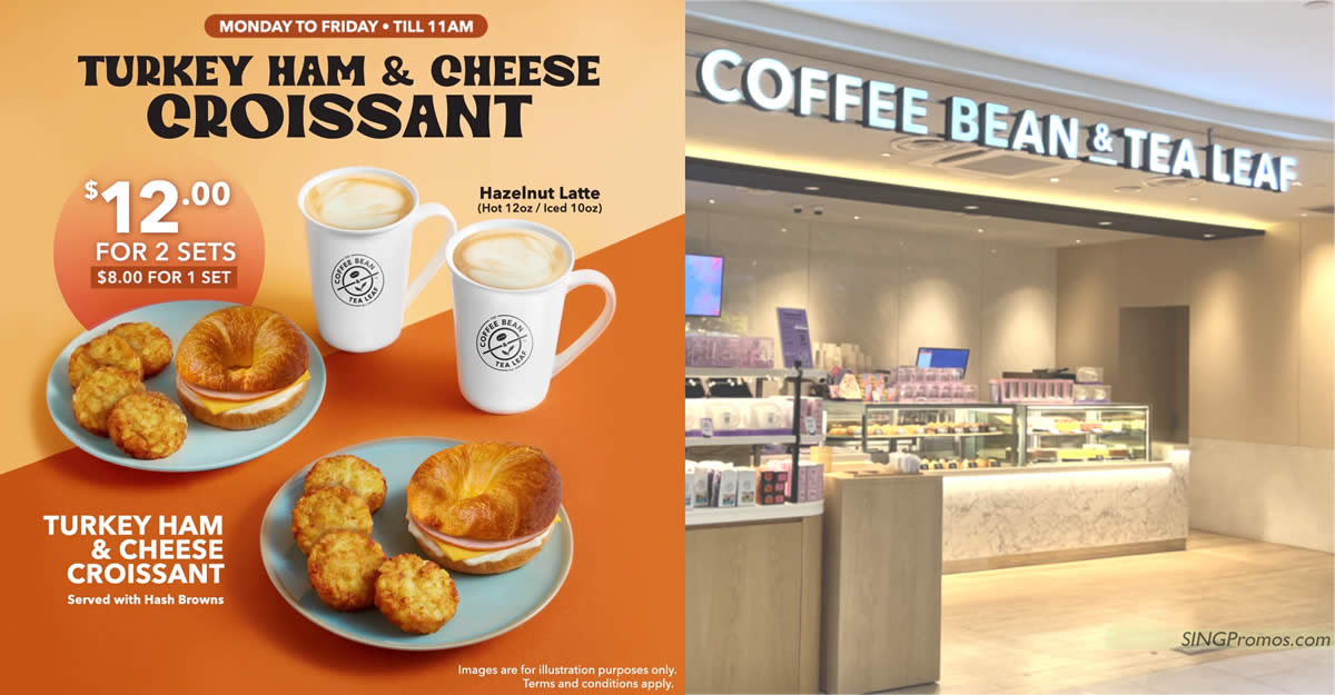Featured image for Coffee Bean S'pore's new Weekdays Breakfast Set costs S$6 per set when you buy two sets from 27 Feb 2023